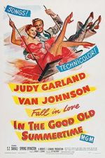 Watch In the Good Old Summertime Myflixer