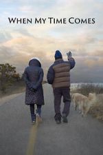 Watch When My Time Comes Myflixer