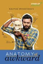 Watch Anatomy of Awkward Myflixer