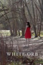 Watch White Orb Myflixer