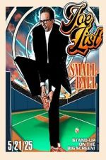 Watch Joe List: Small Ball Myflixer
