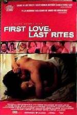 Watch First Love Last Rites Myflixer