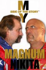 Watch My Side of the Story Nikita vs Magnum Myflixer