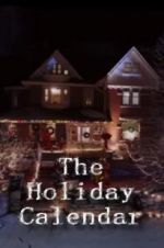 Watch The Holiday Calendar Myflixer