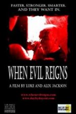 Watch When Evil Reigns Myflixer