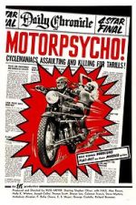 Watch Motorpsycho! Myflixer