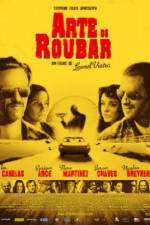 Watch Arte de Roubar Myflixer