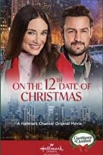 Watch On the 12th Date of Christmas Myflixer