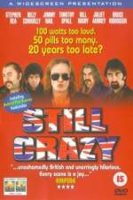 Watch Still Crazy Myflixer