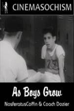 Watch As Boys Grow Myflixer