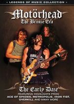Watch Mot�rhead: The Bronze Era - The Early Daze Myflixer