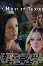 Watch A Night to Regret Myflixer