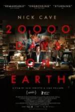 Watch 20,000 Days on Earth Myflixer