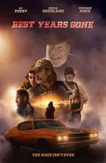Watch Best Years Gone Myflixer