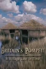 Watch Britain\'s Pompeii: A Village Lost in Time Myflixer