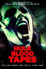 Watch Hulk Blood Tapes Myflixer