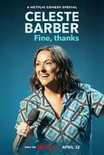 Watch Celeste Barber: Fine, thanks (TV Special 2023) Myflixer