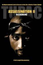 Watch Tupac Assassination II - Reckoning Myflixer