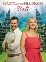 Watch Beauty and the Billionaire: Bali Myflixer