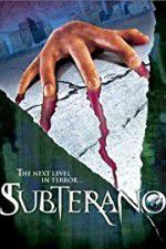 Watch Subterano Myflixer