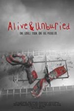 Watch Alive & Unburied Myflixer