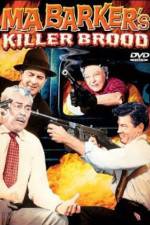 Watch Ma Barker's Killer Brood Myflixer