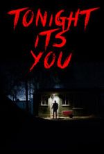 Watch Tonight It\'s You (Short 2016) Myflixer