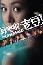 Watch The Way We Were (2011) Myflixer