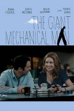 Watch The Giant Mechanical Man Myflixer