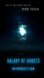 Watch Galaxy of Ghosts: Introduction Myflixer