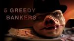 Watch 5 Greedy Bankers Myflixer