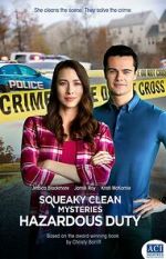 Watch Squeaky Clean Mysteries: Hazardous Duty Myflixer
