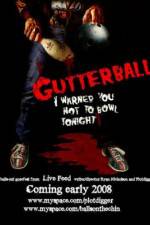 Watch Gutterballs Myflixer