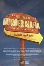 Watch The Lebanese Burger Mafia Myflixer