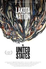 Watch Lakota Nation vs. United States Myflixer