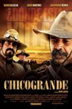 Watch Chicogrande Myflixer