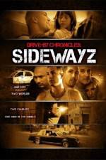 Watch Drive-By Chronicles: Sidewayz Myflixer