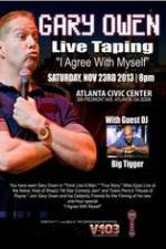 Watch Gary Owen: I Agree With Myself Myflixer