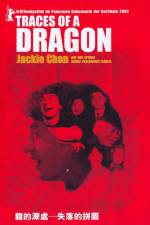Watch Traces of a Dragon Jackie Chan & His Lost Family Myflixer