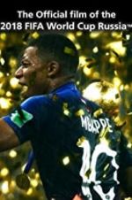 Watch The Official Film of 2018 FIFA World Cup Russia Myflixer