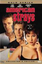 Watch American Strays Myflixer