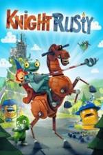 Watch Knight Rusty Myflixer