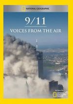 Watch 9/11: Voices from the Air Myflixer
