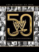 Watch The History of WWE: 50 Years of Sports Entertainment Myflixer