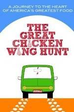 Watch Great Chicken Wing Hunt Myflixer