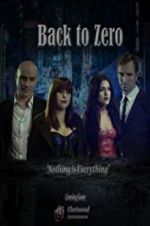 Watch Back to Zero Myflixer