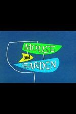 Watch Mouse and Garden (Short 1960) Myflixer