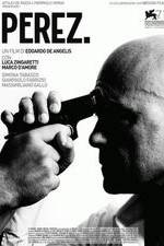 Watch Perez. Myflixer