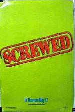 Watch Screwed Myflixer