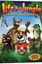 Watch Life's A Jungle: Africa's Most Wanted Myflixer